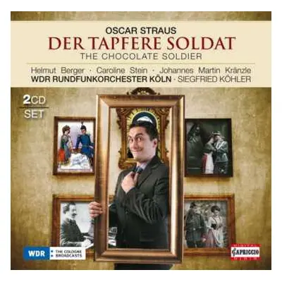 2CD Oscar Straus: Der Tapfere Soldat