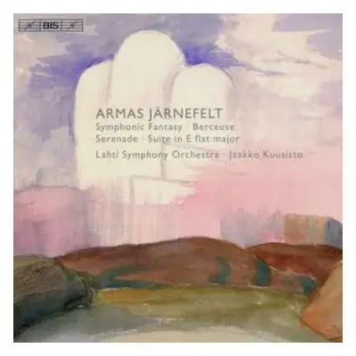 CD Armas Järnefelt: Symphonische Fantasie