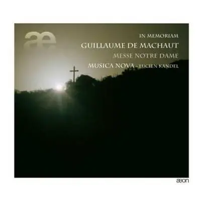 CD Ensemble Musica Nova: In Memorium Guillaume de Machaut Messe Notre Dame