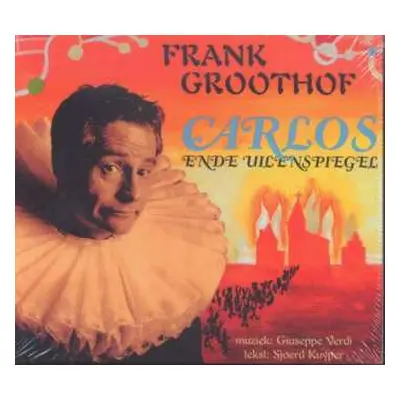 CD Frank Groothof: Carlos En De Uilenspiegel