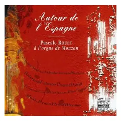 CD Francesco Soto de Langa: Pascale Rouet - Autour De L'espagne