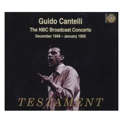 4CD Guido Cantelli: The NBC Broadcast Concerts December 1949-January 1950