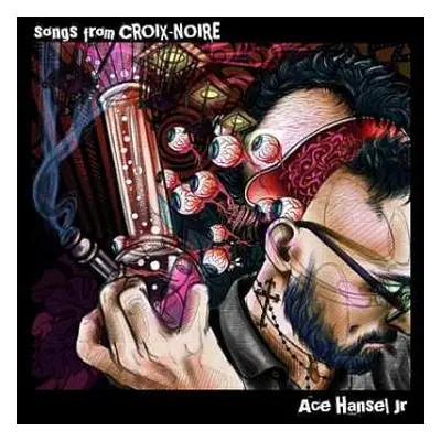 LP Ace Jr Hansel: Songs From Croix-noire