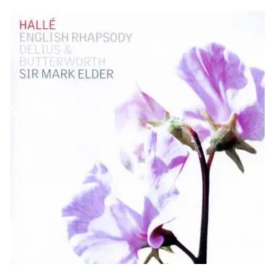 CD George Butterworth: Halle Orchestra - English Rhapsody