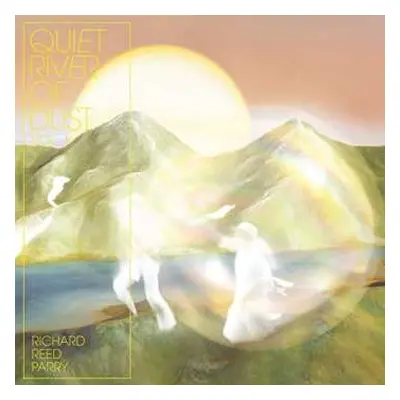 LP Richard Reed Parry: Quiet River Of Dust Vol. 1 LTD | CLR