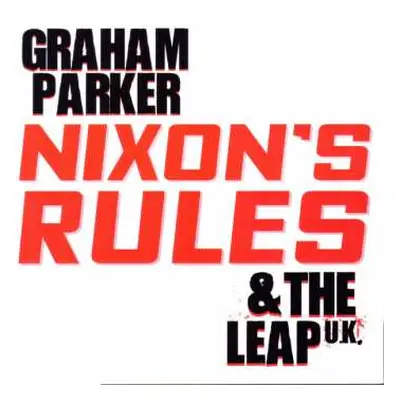 SP Graham Parker: Nixon's Rules CLR