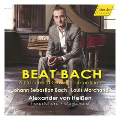 CD Johann Sebastian Bach: Alexander Von Heißen - Beat Bach