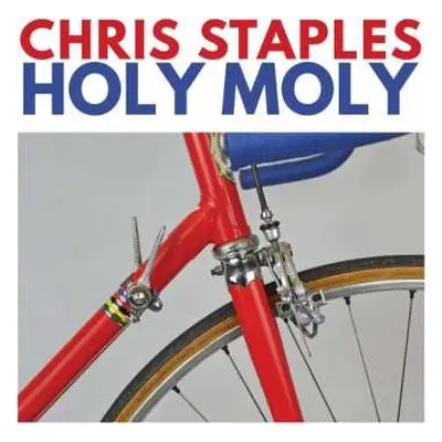 LP Chris Staples: Holy Moly