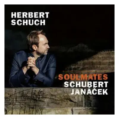 CD Franz Schubert: Herbert Schuch - Soulmates