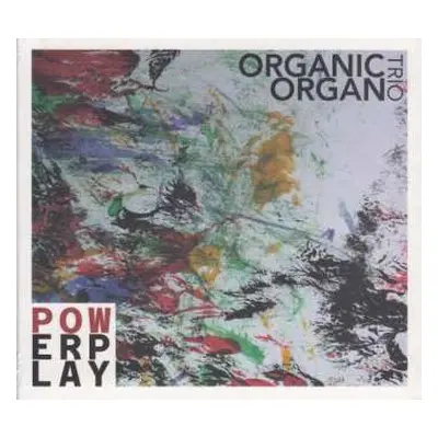 CD Organic Trio: Powerplay