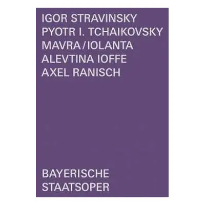 DVD Igor Strawinsky: Mavra / Iolanta