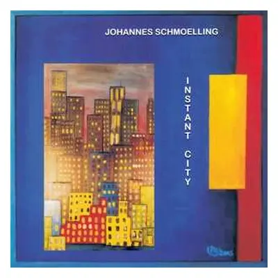 CD Johannes Schmölling: Instant City