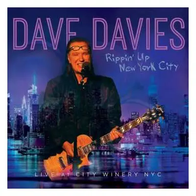 LP Dave Davies: Rippin' Up New York City - Live At City Winery Nyc