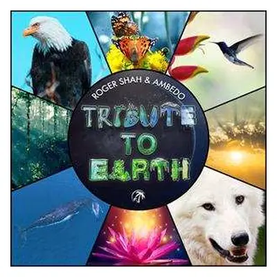 2CD Roger & Ambedo Shah: Tribute To Earth