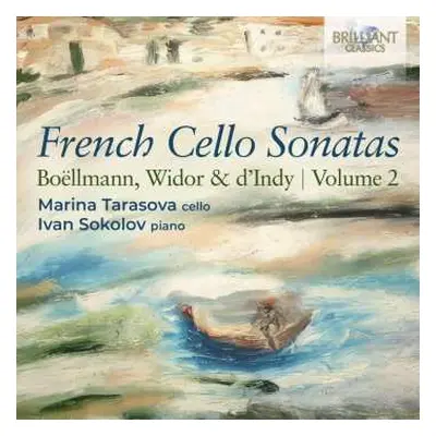 CD Léon Boëllmann: Marina Tarasova - French Cello Sonatas Vol.2