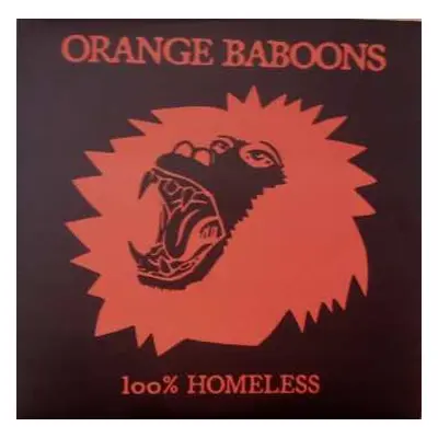 2LP Orange Baboons: 100% Homeless LTD | CLR