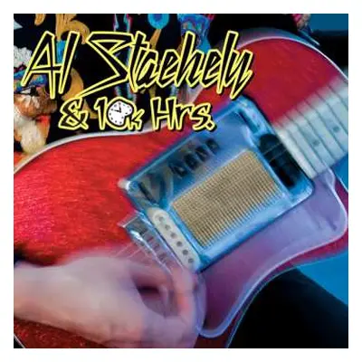 CD Al Staehely: Al Staehely & 10k Hrs.