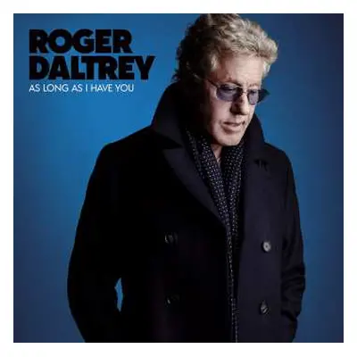 CD Roger Daltrey: As Long As I Have You