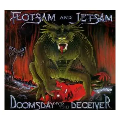 CD Flotsam And Jetsam: Doomsday For The Deceiver LTD | DIGI