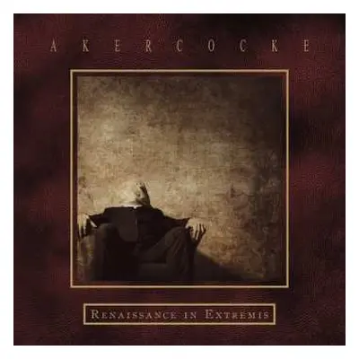 CD Akercocke: Renaissance In Extremis LTD | DIGI