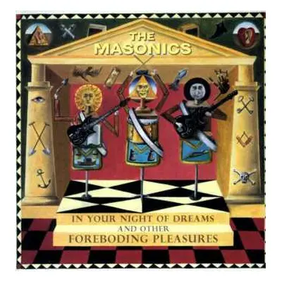 LP The Masonics: In Your Night Of Dreams And Other Foreboding Pleasures