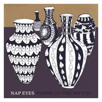 LP Nap Eyes: Whine Of The Mystic