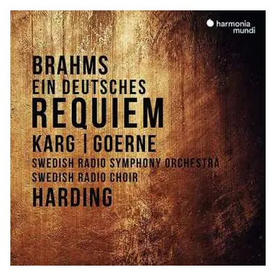 CD Johannes Brahms: Ein Deutsches Requiem