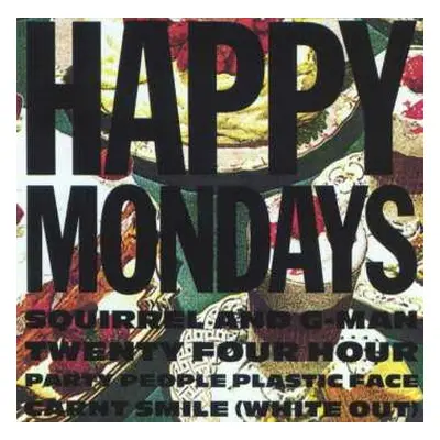 LP Happy Mondays: Squirrel And G-Man Twenty Four Hour Party People Plastic Face Carnt Smile (Whi