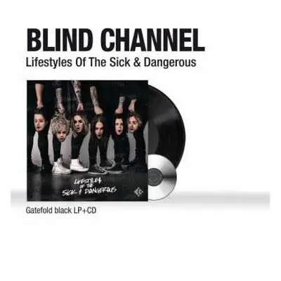 LP/CD Blind Channel: Lifestyles Of The Sick & Dangerous LTD