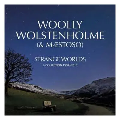 7CD/Box Set Woolly Wolstenholme: Strange Worlds – A Collection 1980 - 2010