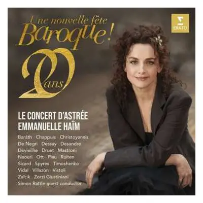 2CD Emmanuelle / Le Con Haim: Le Concert D'astree & Emmanuelle Haim - Une Nouvelle Fete Baroque!