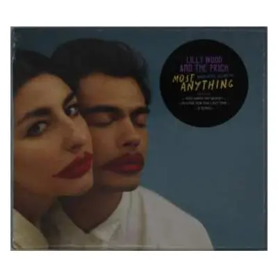 CD Lilly Wood & The Prick: Most Anything LTD