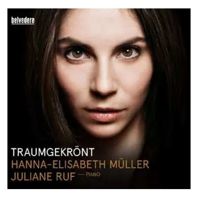 CD Hanna-Elisabeth Müller: Traumgekrönt