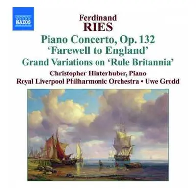 CD Royal Liverpool Philharmonic Orchestra: Piano Concerto, Op. 132 'Farewell To England' Grand V