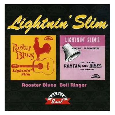 CD Lightning Slim: Rooster Blues / Lightnin' Slim's Bell Ringer