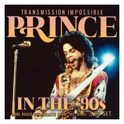 3CD Prince: In The '90s Transmission Impossible (Radio Broadcasts)