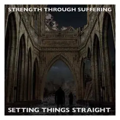 CD Strength Through Suffering: Setting Things Straight