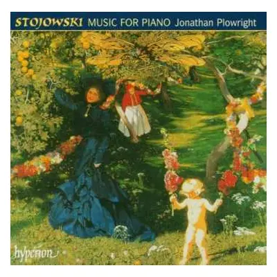 CD Sigismund Stojowski: Music For Piano