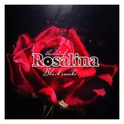 CD The End Of Rosalina: Black Smoke