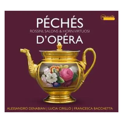 CD Alessandro Denabian: Péchés D'Opéra