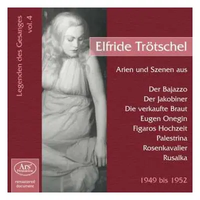 CD Wolfgang Amadeus Mozart: Legenden Des Gesanges Vol.4 - Elfride Trötschel