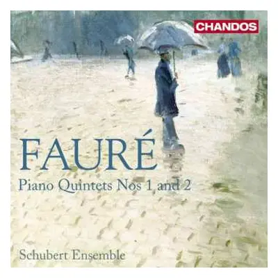 CD Gabriel Fauré: Piano Quintets Nos 1 And 2