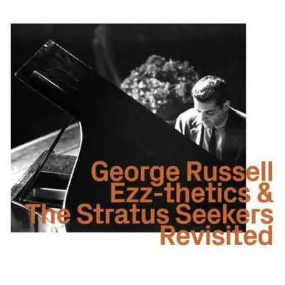 CD George Russell: Ezz-thetics & The Stratus Seekers Revisited