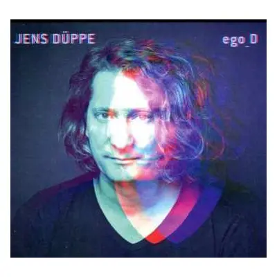 CD Jens Düppe: Ego-d