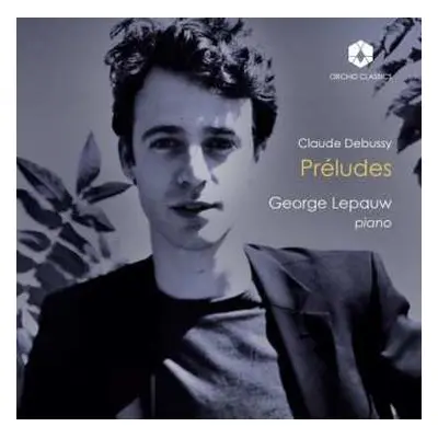 CD Claude Debussy: Preludes Heft 1 & 2