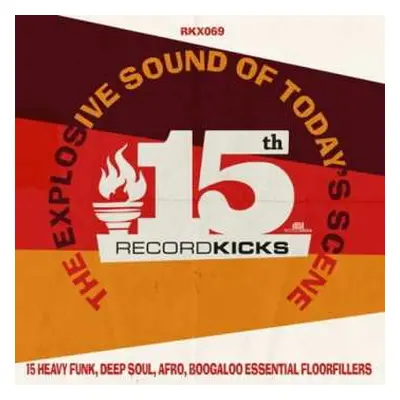 CD Various: Record Kicks 15th - The Explosive Sound Of Today's Scene