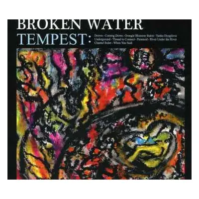 CD Broken Water: Tempest