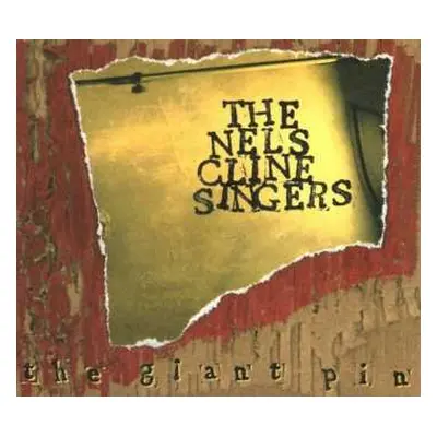 CD The Nels Cline Singers: The Giant Pin