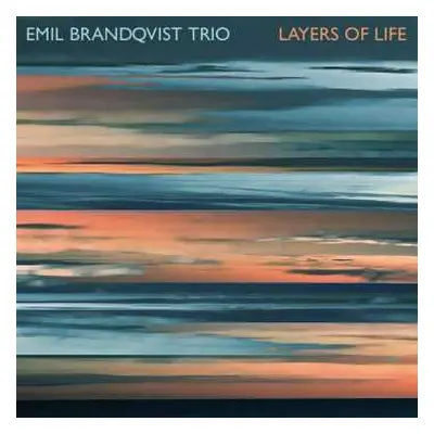 2LP Emil Brandqvist Trio: Layers Of Life