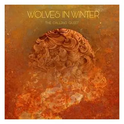 CD Wolves In Winter: The Calling Quiet